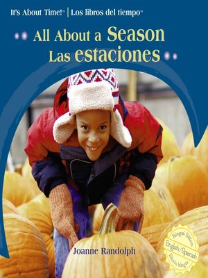 cover image of All About the Seasons / Las estaciones
